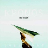 Purchase Kronos Quartet - Released 1985-1995 CD1