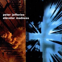 Purchase Peter Jefferies - Elevator Madness