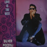 Purchase silver pozzoli - Love Is The Best (VLS)
