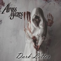 Purchase Abyss Gazes - Dark Letter