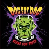 Purchase Dog Eat dog - Brand New Breed (EP)
