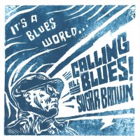Purchase Sugar Brown - It's A Blues World (Calling All Blues)