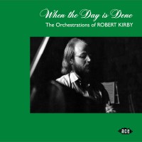 Purchase VA - When The Day Is Done: The Orchestrations Of Robert Kirby