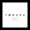 Buy Yonaka - Wouldn't Wanna Be Ya (CDS) Mp3 Download