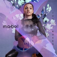 Purchase Mabel - Ivy To Roses (Mixtape)