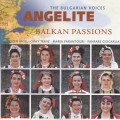 Buy The Bulgarian Voices Angelite - Balkan Passions Mp3 Download