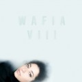Buy Wafia - VIII (EP) Mp3 Download