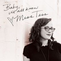 Purchase Miss Tess - Baby, We All Know