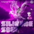 Buy Silicone Soul - Language Of The Soul (MCD) Mp3 Download