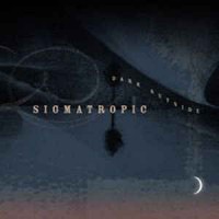 Purchase Sigmatropic - Dark Outside