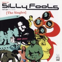 Purchase Silly Fools - Greatest Hits 1997-2004