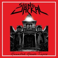 Purchase Sign Of The Jackal - Haunted House Tapes (EP)