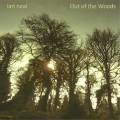 Buy Ian Neal - Out Of The Woods Mp3 Download