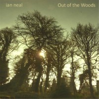 Purchase Ian Neal - Out Of The Woods