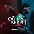 Buy Anuel AA - Ella Quiere Beber (Remix) (CDS) Mp3 Download
