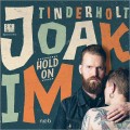 Buy Joakim Tinderholt & His Band - Hold On To Me Mp3 Download