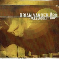 Purchase Brian Vander Ark - Resurrection
