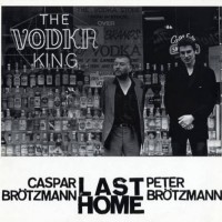 Purchase Caspar Brötzmann - Last Home (With Peter Brötzmann)