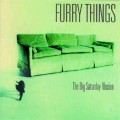 Buy Furry Things - The Big Saturday Illusion Mp3 Download