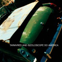 Purchase Iszoloscope - Do America (With Tarmvred) (MCD)