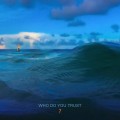 Buy Papa Roach - Who Do You Trust? Mp3 Download