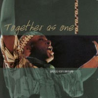 Purchase Gregg Brown - Together As One