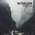 Buy Dekobe - Interlude Mp3 Download
