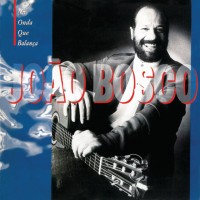 Purchase Joao Bosco - Na Onda Que Balança