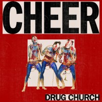 Purchase Drug Church - Cheer