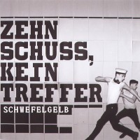 Purchase Schwefelgelb - Zehn Schuss, Kein Treffer