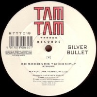 Purchase Silver Bullet - 20 Seconds To Comply (CDS)