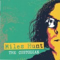 Buy Miles Hunt - The Custodian CD1 Mp3 Download