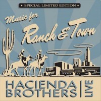 Purchase Hacienda Brothers - Music For Ranch & Town