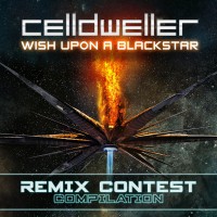 Purchase Celldweller - Wish Upon A Blackstar (Remix Contest Compilation)