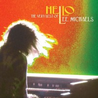 Purchase Lee Michaels - Hello: The Very Best Of Lee Michaels