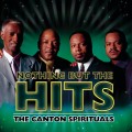 Buy The Canton Spirituals - Nothing But The Hits Mp3 Download
