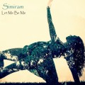 Buy Simiram - Let Me Be Me Mp3 Download