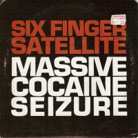 Purchase Six Finger Satellite - Massive Cocaine Seizure (EP) (Vinyl)