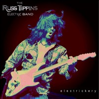 Purchase The Russ Tippins Electric Band - Electrickery