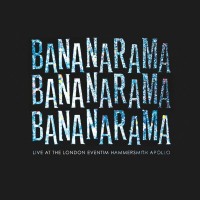 Purchase Bananarama - Live At The London Eventim Hammersmith Apollo