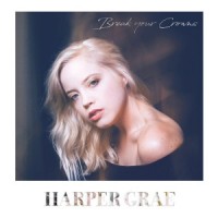 Purchase Harper Grae - Break Your Crowns