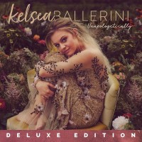 Purchase Kelsea Ballerini - Unapologetically (Deluxe Edition)