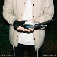 Purchase Sam Fender - Dead Boys (EP)