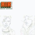 Buy Air - Deck Safari (Part 1) CD1 Mp3 Download