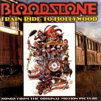 Purchase Bloodstone - Train Ride To Hollywood (Vinyl)
