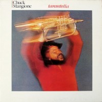 Purchase Chuck Mangione - Tarantella (Vinyl)