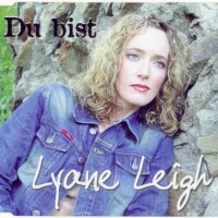 Purchase Lyane Leigh - Du Bist (CDS)