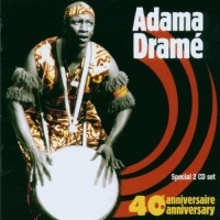 Purchase Adama Drame - 40th Anniversaire CD1