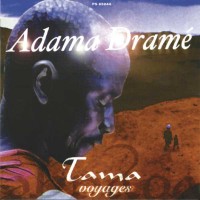 Purchase Adama Drame - Tama - Voyages