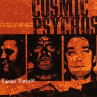 Purchase Cosmic Psychos - Glorius Barsteds CD1